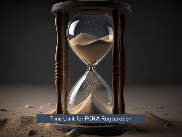 Time Limit for FCRA Registration